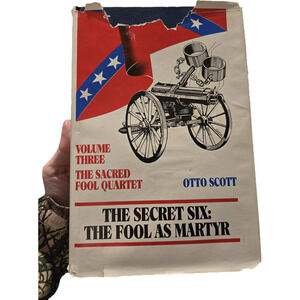 The Secret Six: The Fool as Martyr Otto Scott Signed 1987 Sacred Fool Quartet